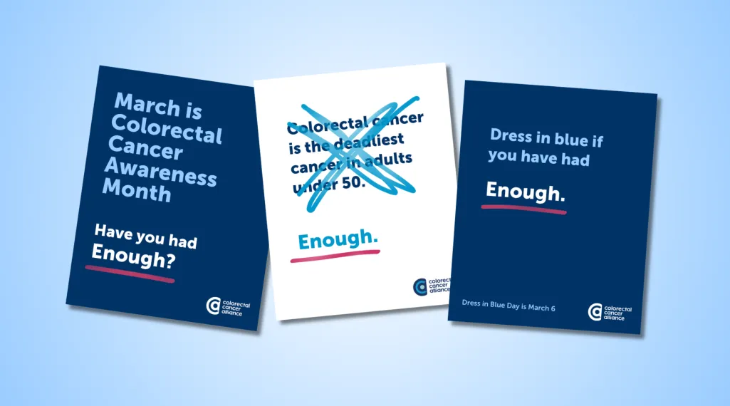 Three promotional cards from the Colorectal Cancer Alliance for March Colorectal Cancer Awareness Month, featuring the campaign tagline 'Enough.' on a blue and white color scheme.