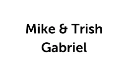 Mike & Trish Gabriel